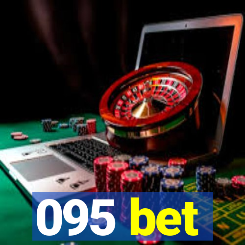 095 bet